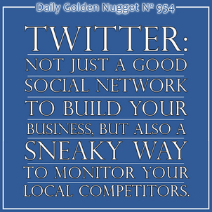 Using Twitter To Spy On The Competition 1019-daily-golden-nugget-954
