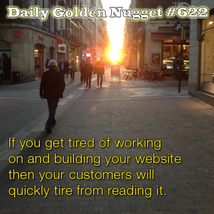Building your website with creative content should never end. 6276-daily-golden-nugget-622