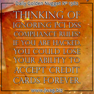 PCI DSS Compliance: Protect Your Merchant Account daily-golden-nugget-1382-87